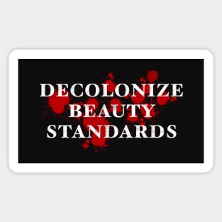 Decolonize beauty standards Sticker